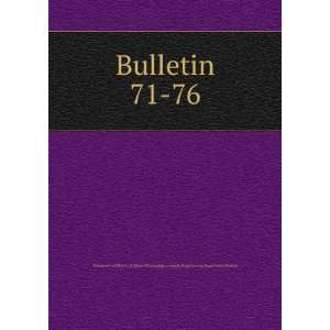  Bulletin. 71 76 University of Illinois (Urbana Champaign 