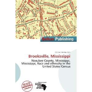    Brooksville, Mississippi (9786138472483) Othniel Hermes Books