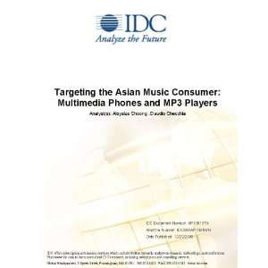  Targeting the Asian Music Consumer Multimedia Phones and 