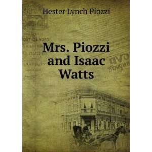  Mrs. Piozzi and Isaac Watts Hester Lynch Piozzi Books