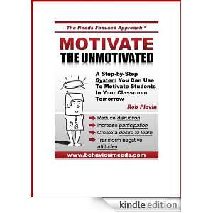 Motivate The Unmotivated Rob Plevin  Kindle Store