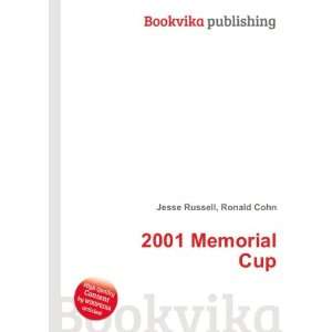  2001 Memorial Cup Ronald Cohn Jesse Russell Books