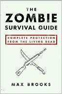   The Zombie Survival Guide Complete Protection from 