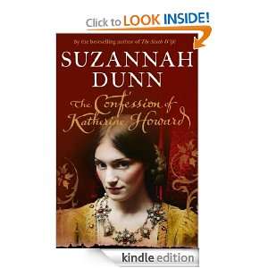   The Confession of Katherine Howard eBook Suzannah Dunn Kindle Store