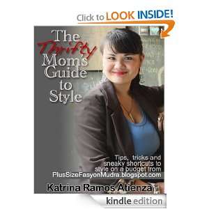   Moms Guide to Style Katrina Ramos Atienza  Kindle Store