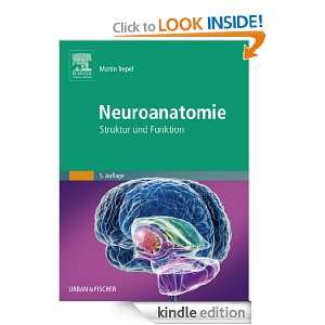 Neuroanatomie Struktur und Funktion (German Edition) Martin Trepel 