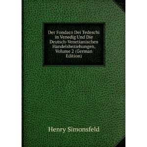   Handelsbeziehungen, Volume 2 (German Edition) Henry Simonsfeld Books