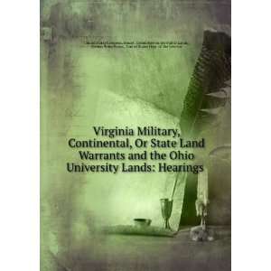 Land Warrants and the Ohio University Lands Hearings . Nelson Wiley 