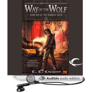  Way of the Wolf The Vampire Earth, Book 1 (Audible Audio 
