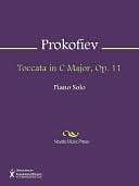 Toccata in C Major, Op. 11 Sergei Prokofiev