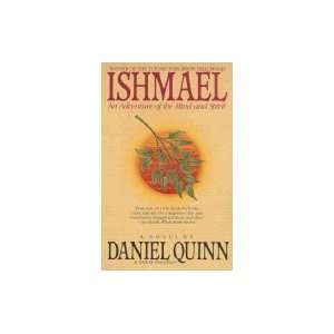  Ishmael An Adventure of the Mind and Spirit Books