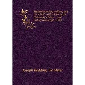   transcript / 1973 Joseph Redding. ive Mixer  Books