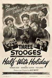 THREE (3) STOOGES POSTER   HALF  WITS HOLIDAY  UNIK  