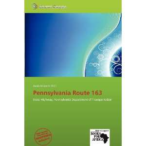    Pennsylvania Route 163 (9786138510734) Jacob Aristotle Books