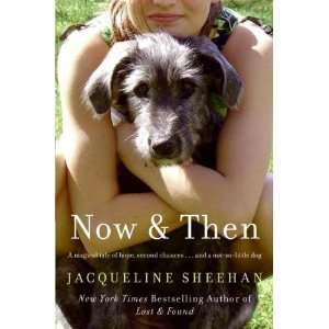  Now & Then (Paperback) Jacqueline Sheehan (Author) Books
