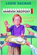  Why Pick on Me? (Marvin Redpost Series #2) by Louis 