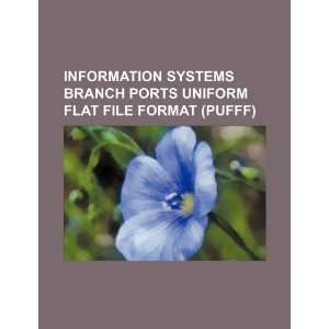   Branch PORTS Uniform Flat File Format (PUFFF) (9781234125073) U.S