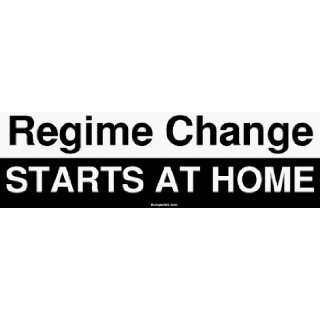  Regime Change STARTS AT HOME MINIATURE Sticker Automotive