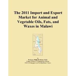  The 2011 Import and Export Market for Animal and Vegetable 