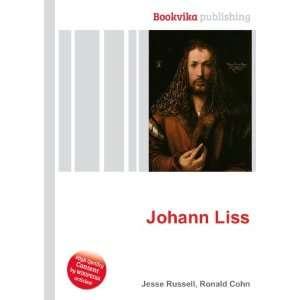  Johann Liss Ronald Cohn Jesse Russell Books