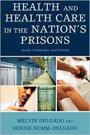   Prisons, (0742563006), Melvin Delgado, Textbooks   