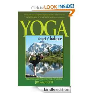 Yoga The Art of Balance Jim Gaudette  Kindle Store