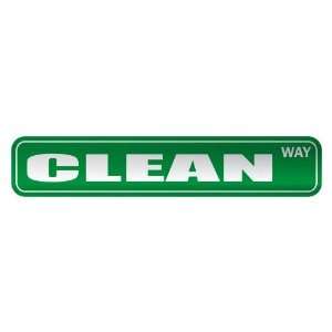 CLEAN WAY  STREET SIGN ADJETIVE 