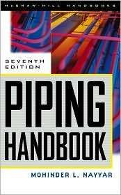 Piping Handbook, (0070471061), Mohinder L. Nayyar, Textbooks   Barnes 