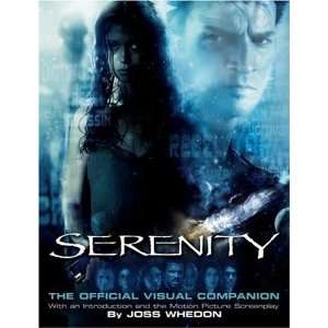    Serenity Official Visual Companion [Paperback] Joss Whedon Books