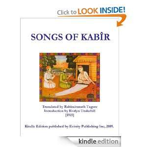 Songs of Kabir Kabir, Evelyn Underhill, Rabindranath Tagore  