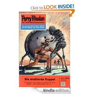 Perry Rhodan 3 Die strahlende Kuppel (Heftroman) Perry Rhodan Zyklus 