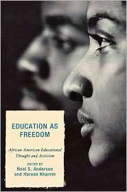 Education As Freedom, (0739120689), Noel S. Anderson, Textbooks 