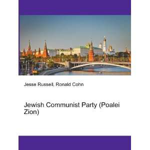  Jewish Communist Party (Poalei Zion) Ronald Cohn Jesse 