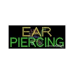 Ear Piercing LED Business Sign 11 Tall x 27 Wide x 1 Deep