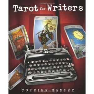  Tarot for Writers [Paperback] Corrine Kenner Books
