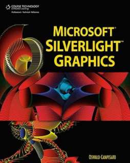   Microsoft Silverlight Graphics by Oswald Campesato 