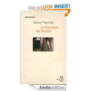 Le Couteau de Jenufa (Roman) (French Edition) Xavier HANOTTE  