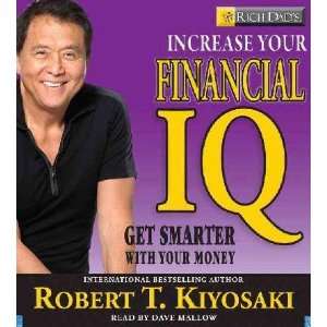   Financial IQ Robert T./ Mallow, Dave (NRT) Kiyosaki
