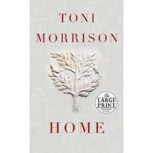  Home (Random House Large Print) [Paperback] Toni Morrison Books
