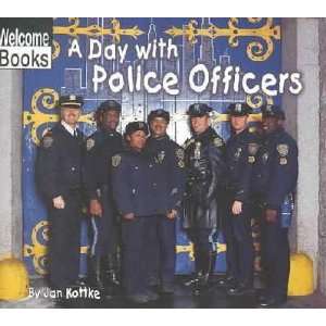  A Day With Police Officers Jan Kottke