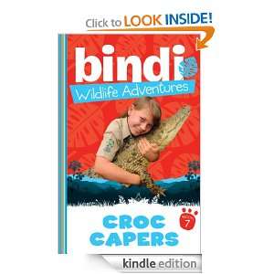   Croc Capers Bindi Irwin, Chris Kunz  Kindle Store