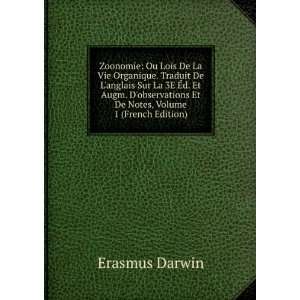   Et De Notes, Volume 1 (French Edition) Erasmus Darwin Books