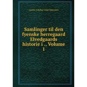   1845, Volume 1 (Danish Edition) Lauritz Schebye Vedel Simonsen Books
