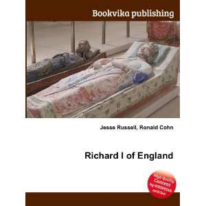  Richard I of England Ronald Cohn Jesse Russell Books