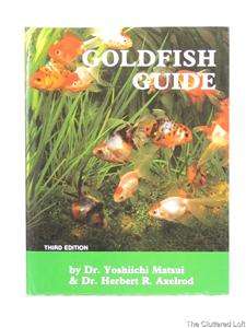 GOLDFISH GUIDE 3rd Edition 1991 Y Matsui & H Axelrod HC  