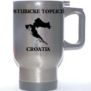   (Hrvatska)   STUBICKE TOPLICE Stainless Steel Mug 