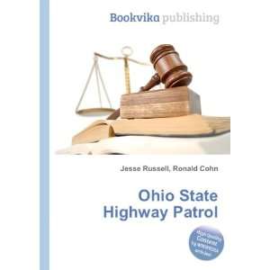  Ohio State Highway Patrol Ronald Cohn Jesse Russell 