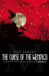 NOBLE  The Curse of the Wendigo (Monstrumologist Series #2) by Rick 