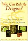 Who Can Ride the Dragon? An Exploration of the Cultural Roots of 