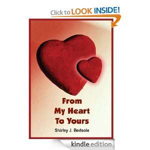 From My Heart To Yours Shirley J. Bedsole  Kindle Store
